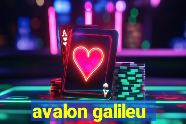 avalon galileu